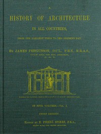 Cover of A History of Architecture in all Countries, Volume 1, 3rd ed. From the Earliest Times to the Present Day