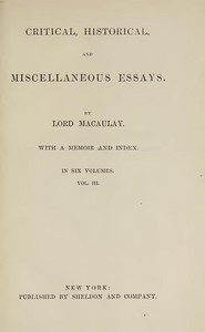 Cover of Critical, Historical, and Miscellaneous Essays; Vol. 3 With a Memoir and Index