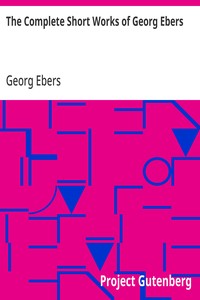 Cover of The Complete Short Works of Georg Ebers