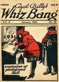 Cover of Captain Billy's Whiz Bang, Vol. 2. No. 16, January, 1921 America's Magazine of Wit, Humor and Filosophy