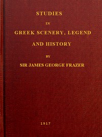 Cover of Studies in Greek Scenery, Legend and History Selected from His Commentary on Pausanias' 'Description of Greece,'