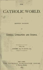 Cover of The Catholic World, Vol. 20, October 1874‐March 1875