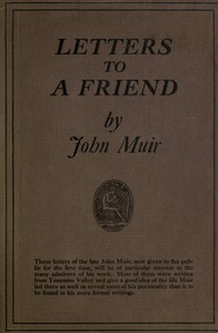 Cover of Letters to a Friend, Written to Mrs. Ezra S. Carr, 1866-1879