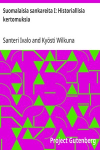 Cover of Suomalaisia sankareita I: Historiallisia kertomuksia