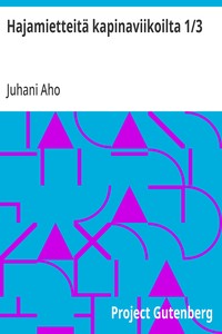 Cover of Hajamietteitä kapinaviikoilta 1/3 Ensimmäinen ja toinen viikko