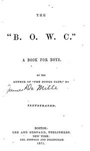 Cover of The "B. O. W. C.": A Book For Boys Illustrated