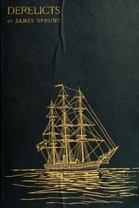 Cover of Derelicts: An Account of Ships Lost at Sea in General Commercial Traffic And a Brief History of Blockade Runners Stranded Along the North Carolina Coast, 1861-1865