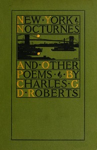 Cover of New York Nocturnes, and Other Poems