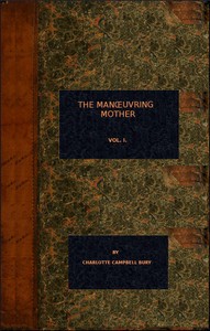 Cover of The Manoeuvring Mother (vol. 1 of 3)