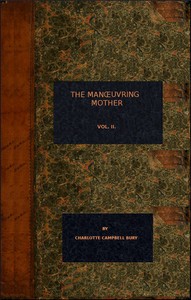 Cover of The Manoeuvring Mother (vol. 2 of 3)