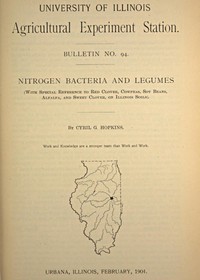 Cover of Nitrogen Bacteria and Legumes With special reference to red clover, cowpeas, soy beans, alfalfa, and sweet clover, on Illinois soils