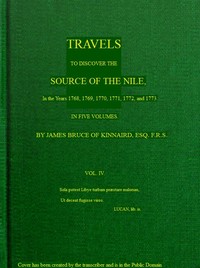 Cover of Travels to Discover the Source of the Nile, Volume 4 (of 5) In the years 1768, 1769, 1770, 1771, 1772 and 1773
