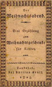 Cover of Der Weihnachtsabend: Eine Erzählung zum Weihnachtsgeschenke für Kinder