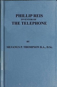Cover of Philipp Reis: Inventor of the Telephone A Biographical Sketch