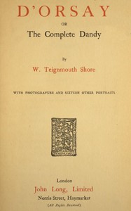 Cover of D'Orsay; or, The complete dandy