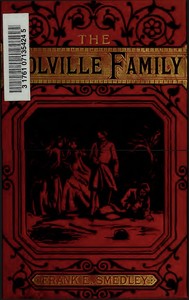 Cover of The Fortunes of the Colville Family; or, A Cloud with its Silver Lining