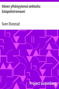 Cover of Hänen ylhäisyytensä seikkailu: Salapoliisiromaani