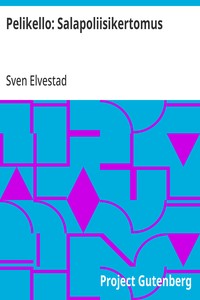 Cover of Pelikello: Salapoliisikertomus