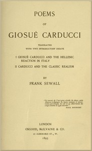 Cover of Poems of Giosuè Carducci, Translated with two introductory essays: I. Giosuè Carducci and the Hellenic reaction in Italy. II. Carducci and the classic realism