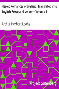 Cover of Heroic Romances of Ireland, Translated into English Prose and Verse — Volume 2