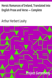 Cover of Heroic Romances of Ireland, Translated into English Prose and Verse — Complete