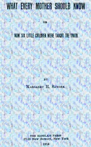 Cover of What Every Mother Should Know; or, How Six Little Children Were Taught The Truth