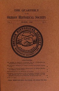 Cover of The quarterly of the Oregon Historical Society, Vol. 1, No. 1, March, 1900
