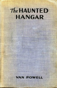 Cover of The Haunted Hangar Sky Scouts/Air Mystery series #3
