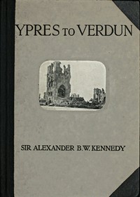 Cover of Ypres to Verdun A Collection of Photographs of the War areas in France & Flanders