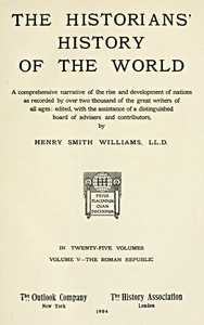 Cover of The historians' history of the world in twenty-five volumes, volume 05 : $b the Roman Republic