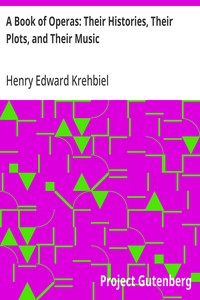 Cover of A Book of Operas: Their Histories, Their Plots, and Their Music