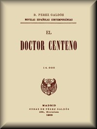 Cover of El Doctor Centeno (novela completa)