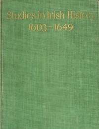 Cover of Studies in Irish history, 1603-1649, second series : $b Being a course of lectures delivered before the Irish Literary Society of London.