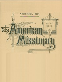 Cover of The American Missionary — Volume 41, No. 12, December, 1887