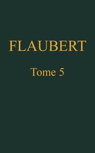 Cover of Œuvres complètes de Gustave Flaubert, tome 5: La tentation de saint Antoine
