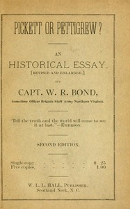 Cover of Pickett or Pettigrew? An Historical Essay