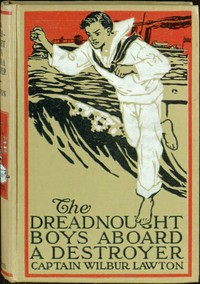 Cover of The Dreadnought Boys Aboard a Destroyer