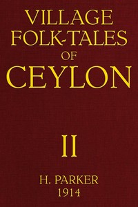 Cover of Village Folk-Tales of Ceylon, Volume 2 (of 3)
