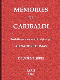 Cover of Mémoires de Garibaldi, tome 2/2