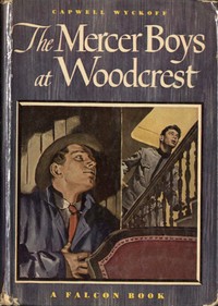 Cover of The Mercer Boys at Woodcrest