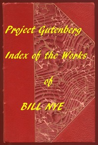 Cover of Index for Works of Bill Nye Hyperlinks to all Chapters of all Individual Ebooks