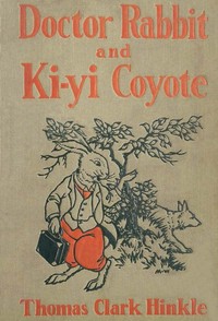 Cover of Doctor Rabbit and Ki-Yi Coyote