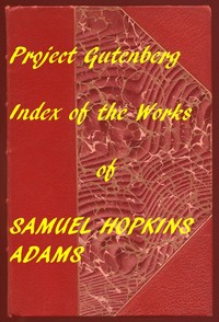Cover of Index of the Project Gutenberg Works of Samuel Hopkins Adams