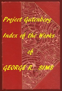 Cover of Index of the Project Gutenberg Works of George R. Sims