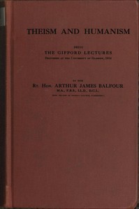 Cover of Theism and Humanism Being the Gifford Lectures Delivered at the University of Glasgow, 1914