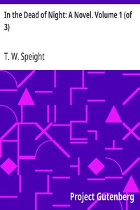 Cover of In the Dead of Night: A Novel. Volume 1 (of 3)