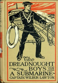 Cover of The Dreadnought Boys on a Submarine