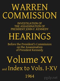 Cover of Warren Commission (15 of 26): Hearings Vol. XV (of 15)