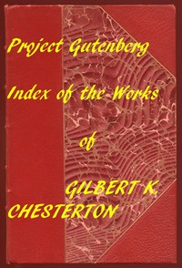 Cover of Index of the Project Gutenberg Works of Gilbert K. Chesterton