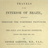 Cover of Travels in the Interior of Brazil Principally through the northern provinces, and the gold and diamond districts, during the years 1836-1841